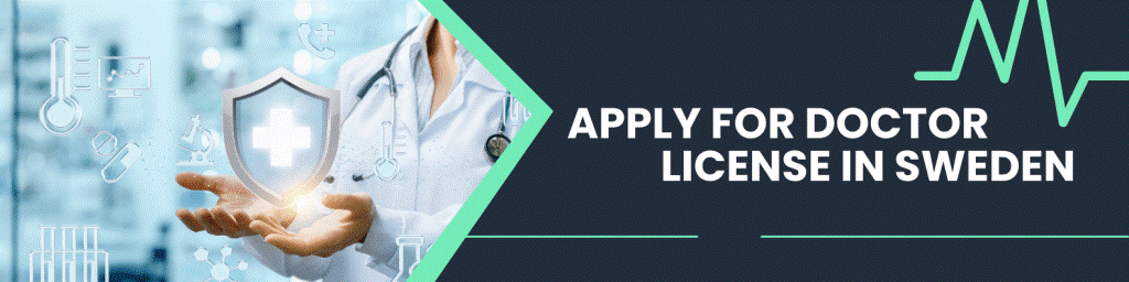 How to Apply for a Swedish Medical License and Expand Your Healthcare Career